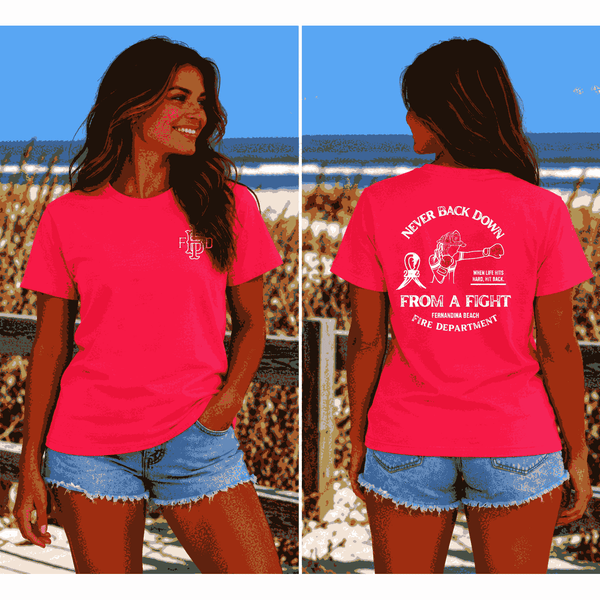 Fernandina Beach FD Never Back Down T Shirt