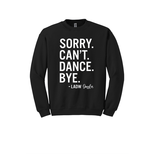 Lisa Allen's Sorry Can't Sweatshirt