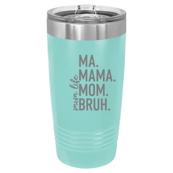 Mother's Day 20oz Tumbler