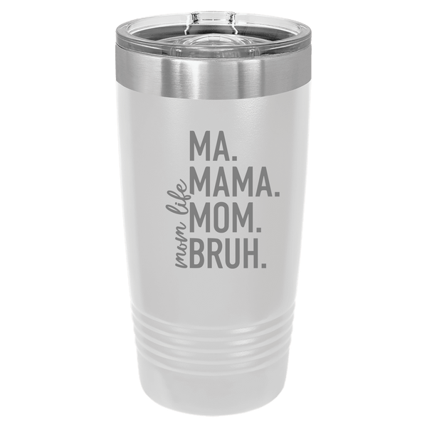 Mother's Day 20oz Tumbler