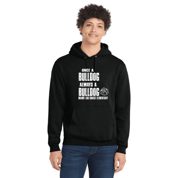 MLGES Once a Bulldog Always a Bulldog Hoodie and Sweatshirt
