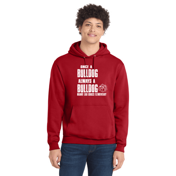 MLGES Once a Bulldog Always a Bulldog Hoodie and Sweatshirt
