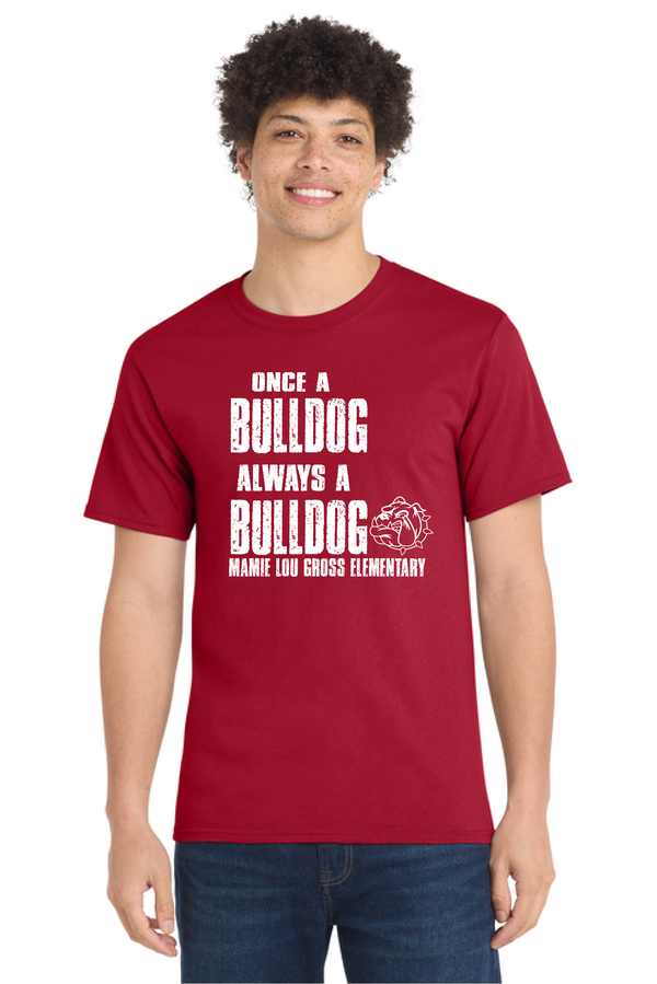 MLGES Once a Bulldog Always a Bulldog Tee and Long Sleeve