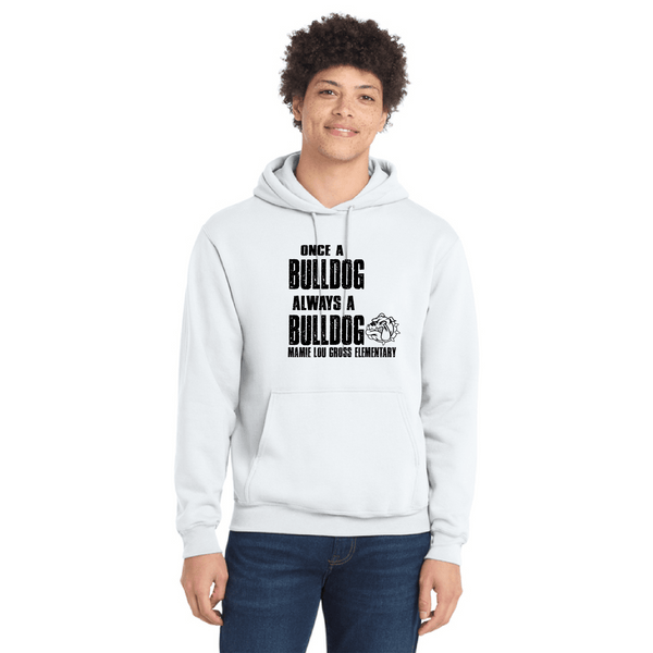 MLGES Once a Bulldog Always a Bulldog Hoodie and Sweatshirt