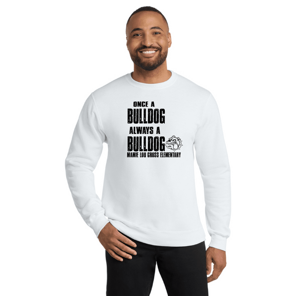 MLGES Once a Bulldog Always a Bulldog Hoodie and Sweatshirt