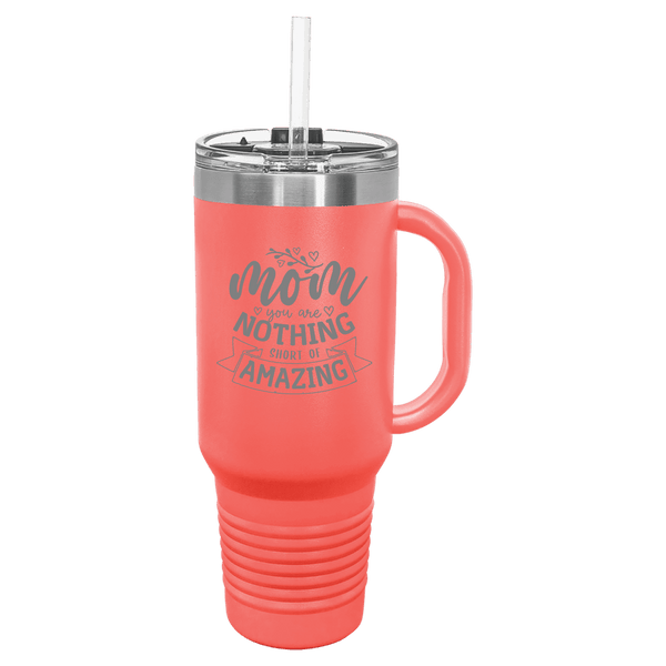 Mother's Day 40 0z Coral Tumbler!