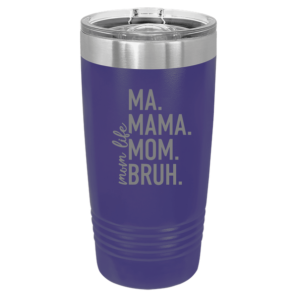 Mother's Day 20oz Tumbler