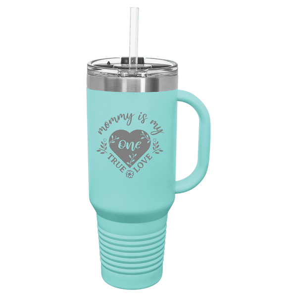 Mother's Day 40 0z Teal Tumbler!