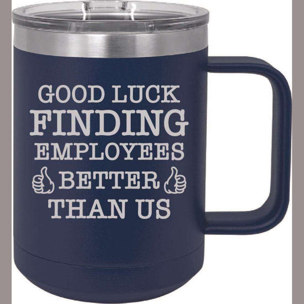Good Luck Finding Employees Better Than Us