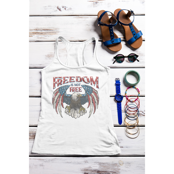 Freedom is not Free Tank Top
